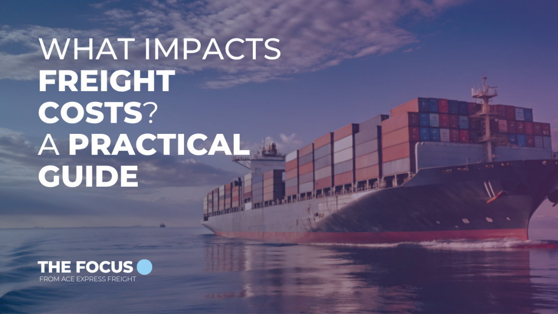 European freight ship with text: What impacts freight costs?: A practical guide